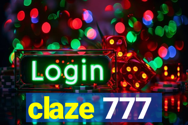 claze 777